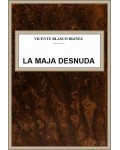 The nude maja by Vicente Blasco Ibáñez