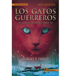 FUEGO Y HIELO (GATOS GUERREROS II)