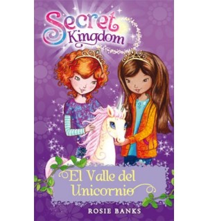 SECRET KINGDOM 2:EL VALLE DEL UNICORNIO