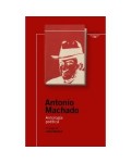 Antonio Machado: Antología Poética