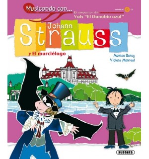 Musicando con Strauss y El Murciélago