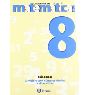 8. Divisións por números dunha e dúas cifras (Galego - Material Complementario - Cadernos De Matemáticas)