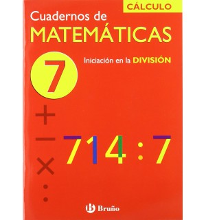 7 Iniciación en la división (Castellano - Material Complementario - Cuadernos De Matemáticas)