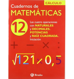 12 Cuatro operaciones con naturales y decimales Potencias y raíz (Castellano - Material Complementario-Cuadernos Matemáticas)