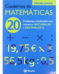 20 problems combined with natural numbers and decimals II (Spanish - complementary Material - books of mathematics)