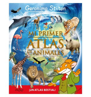 MI PRIMER ATLAS DE ANIMALES (GERONIMO STILTON)