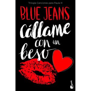 CALLAME CON UN BESO (TRILOGIA CANCIONES PARA PAULA 3)