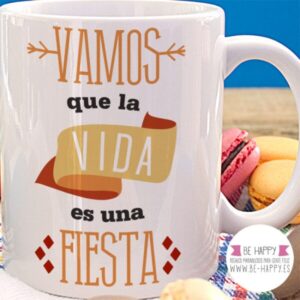 Taza “Vamos que la vida es una fiesta”