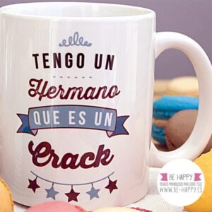 Taza “Tengo un hermano que es un crack”