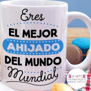 Taza “Eres el mejor ahijado del mundo mundial”