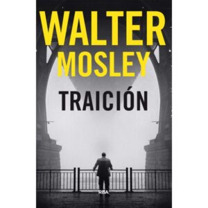 TRAICION (PREMIO RBA DE NOVELA POLICIACA 2018)