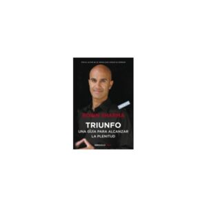 TRIUNFO. UNA GUIA PARA ALCANZAR LA PLENITUD