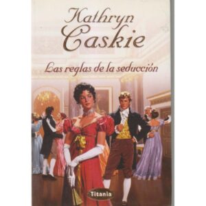 LAS REGLAS DE LA SEDUCCION