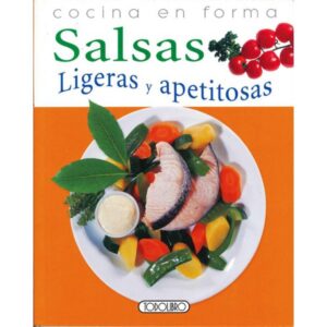 SALSAS LIGERAS Y APETITOSAS