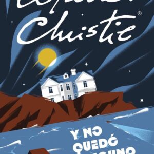 Y no quedó ninguno (Biblioteca Agatha Christie)