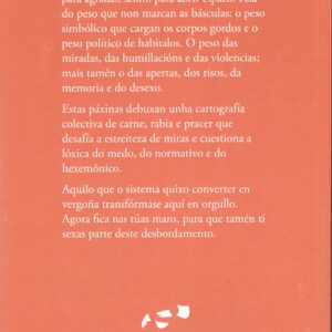 Razóns de peso: Desbordamentos, desexos e outras incomodidades gordas