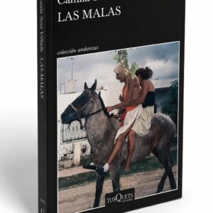 Las malas – Camila Sosa Villada | Tusquets